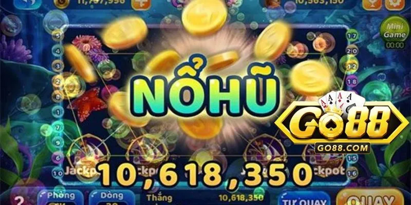 Tìm hiểu về trò chơi Quay nổ hũ tại Go88