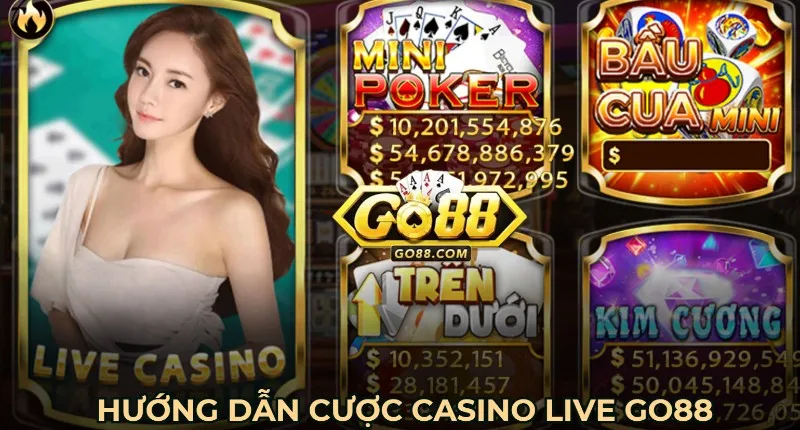 Hướng dẫn cược casino live go88